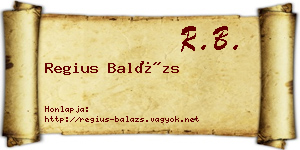 Regius Balázs névjegykártya
